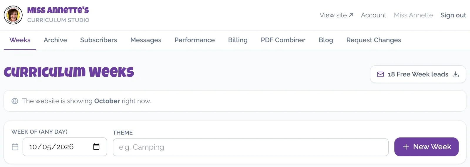Miss Annette’s Curriculum Studio dashboard with demo data: tabs for Weeks, Archive, Subscribers, Messages, Performance, Billing, PDF Combiner, Blog and Request Changes, above a form to start a new week by date and theme